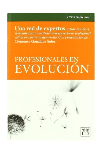 Profesionales en evolución (Dedicatoria y firma autógrafa de autores) PRIMERA EDICION